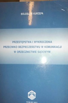 Przestępstwa i wykroczenia przeciwko bezpieczeństw