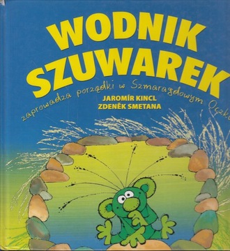 WODNIK SZUWAREK ZAPROWADZA PORZĄDKI W SZMARAGDOWYM OCZKU * KINCL SMETANA
