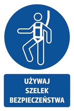 TABLICZKA UŻYWAJ SZELEK BEZPIECZEŃSTWA PCV 19X29cm