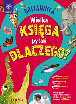 Britannica Wielka księga pytań dlaczego