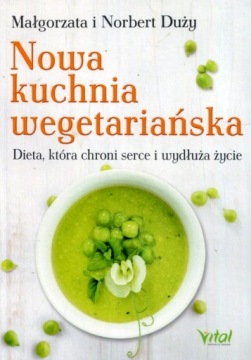 NOWA KUCHNIA WEGETARIAŃSKA