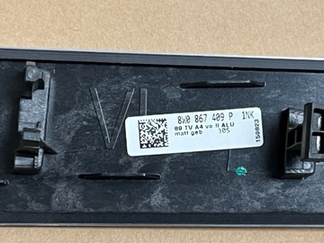 AUDI A4 A5 8W LIŠTA DVEŘE PŘEDNÍ DEKORACE 8W0867409P 1NK