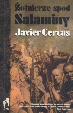 Javier Cercas - ŻOŁNIERZE SPOD SALAMINY