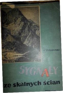 Sygnały ze skalnych ścian - W. Żuławski