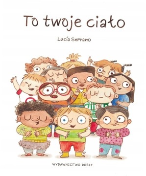 To twoje ciało