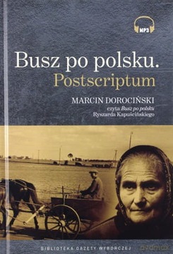BUSZ PO POLSKU POSTSCRIPTUM CD MP3 R KAPUŚCIŃSKI