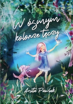 W ósmym kolorze tęczy - Anita Pawlak | Ebook