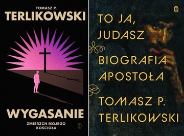 WYGASANIE + TO JA, JUDASZ, TOMASZ TERLIKOWSKI