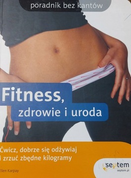 Fitness, zdrowie i uroda Ellen Karpay Marcin Kowalczyk db+/bdb=
