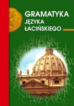 GRAMATYKA JĘZYKA ŁACIŃSKIEGO