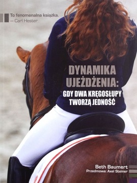 DYNAMIKA UJEŻDŻENIA: GDY DWA KRĘGOSŁUPY TWORZĄ JED