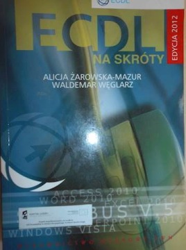 ECDL na skróty - Alicja Żarowska-Mazur