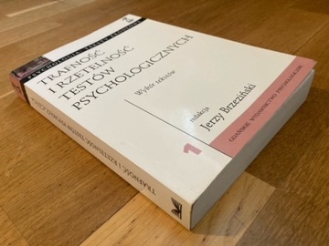 Brzeziński TRAFNOŚĆ I RZETELNOŚĆ TESTÓW PSYCHOLOGICZNYCH