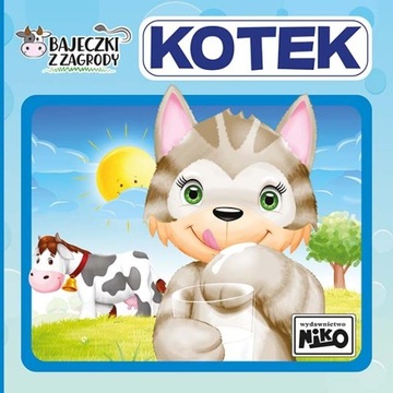 Kotek. Bajeczki z zagrody Wioletta Piasecka