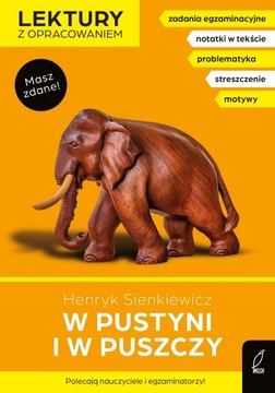 Lektury z opracowaniem. W pustyni i w puszczy