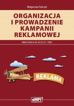 ORGANIZACJA I PROWADZENIE KAMPANII REKLAM.. EBOOK