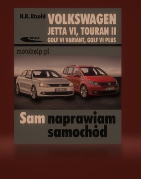 VOLKSWAGEN GOLF VI VARIANT OD X 2009 OPIS NAPRAW SAMOCHODU