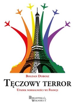 Tęczowy terror Bogdan Dobosz