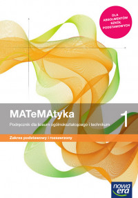 Matematyka 1 Nowa Era Podręcznik podstawa i rozszerzenie