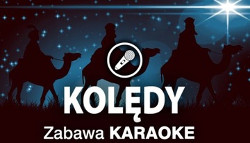 Zabawa Karaoke - Najpiękniejsze Kolędy