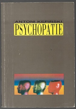 ANTONI KĘPIŃSKI PSYCHOPATIE