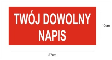 Naklejka z dowolnym Twoim tekstem, 10/27cm