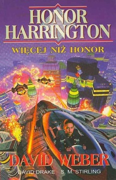 Więcej niż honor - Honor Harrington - David Weber
