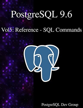 Group, PostgreSQL Development PostgreSQL 9.6 Vol5: Reference - SQL Commands