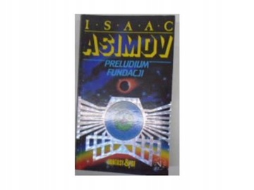 PRELUDIUM FUNDACJI - Isaac Asimov _____________BDB