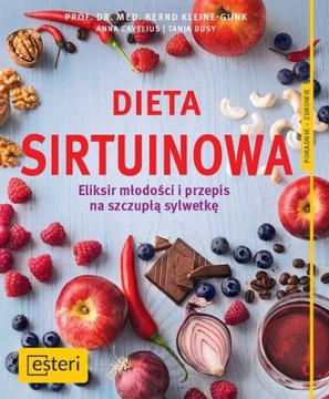 DIETA SIRTUINOWA Kleine-Gunk ELIKSIR MŁODOŚCI SIRT