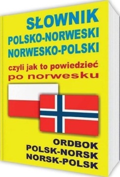 SŁOWNIK POLSKO-NORWESKI NORWESKO-POLSKI