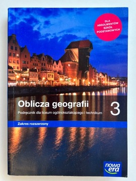 Oblicza geografii 3 Podręcznik Zakres rozszerzony nowa era