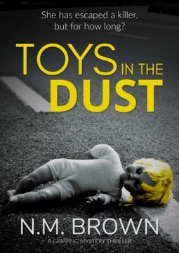 Toys in the Dust - N.M. Brown