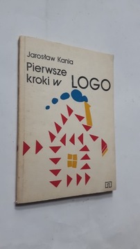 PIERWSZE KROKI W LOGO - Jaroslaw Kania