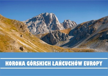NOWOŚĆ KORONA GÓRSKICH ŁAŃCUCHÓW EUROPY książeczka