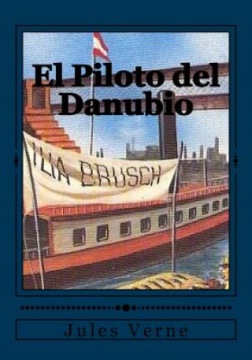 El Piloto del Danubio Jules Verne