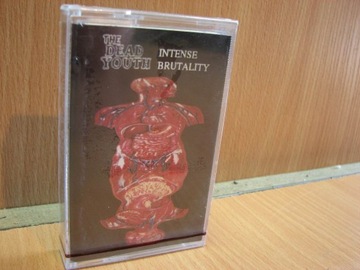 Kaseta THE DEAD YOUTH - INTENSE BRUTALITY - FOLIA