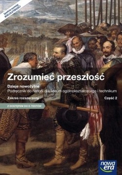 ZROZUMIEĆ PRZESZŁOŚĆ PODRĘCZNIK CZ 2 ZR NOWA ERA
