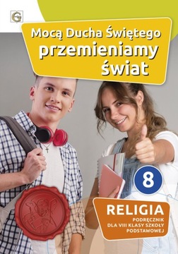 Religia 8 Mocą Ducha Świętego Podręcznik red. Waldemar Janiga