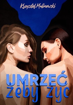 Umrzeć, żeby żyć - ebook
