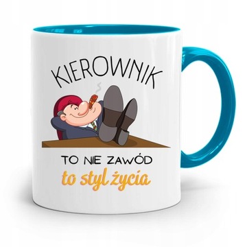 KUBEK BŁĘKITNY DLA KIEROWNIKA TO STYL ŻYCIA z Nadrukiem ze Zdjęciem