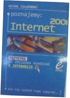 Poznajemy Internet 2001 - Michał Czajkowski