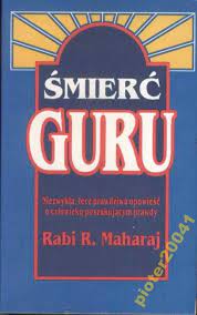 Śmierć guru Rabi R. Maharaj