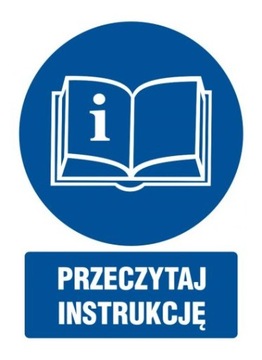 Przeczytaj instrukcję naklejka znak BHP 5,25x7,4