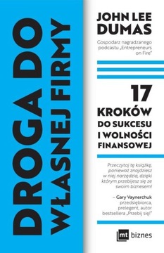 Droga do własnej firmy 17 kroków do sukcesu i woln