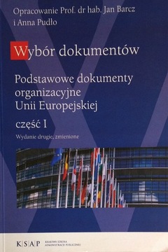 Wybór dokumentów UE cz.I Jan Barcz SPK