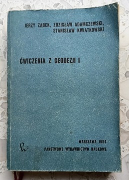 KSIĄŻKA ĆWICZENIA Z GEODEZJI I 1 Ząbek Kwiatkowski
