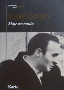 Moje zeznania - Anatolij Marczenko