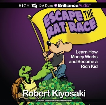 Rich Dad's Escape the Rat Race AUDIOBOOK