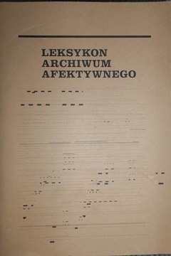 Leksykon archiwum afektywnego - Praca zbiorowa